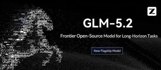 GLM-5.2初体验来了:像Claude,但还没那么听话