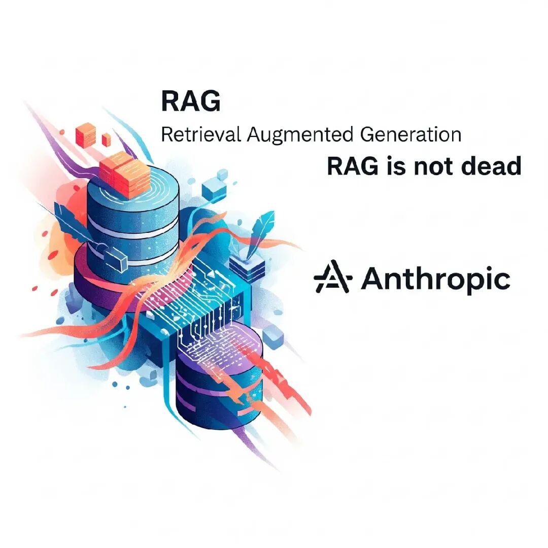 告别 RAG 还太早？听听 Anthropic 怎么说