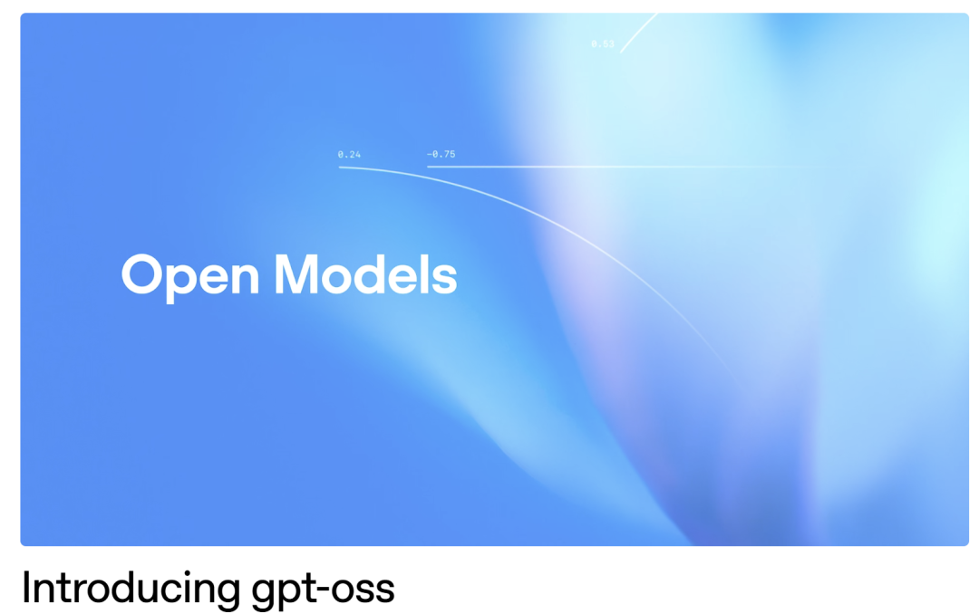 OpenAI终于Open了，虽然迟到，但是抓住了“开源模型”最大痛点
