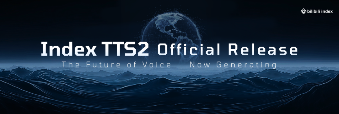 IndexTTS2：哔哩哔哩推出全新大规模自回归语音合成模型