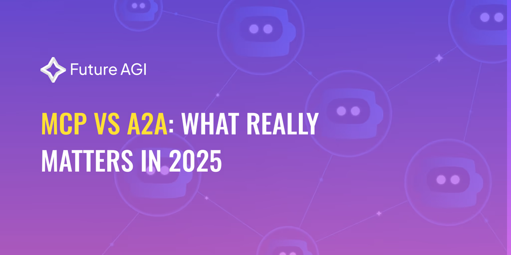 MCP vs A2A：2025 年，AI 自主智能体的“左右手”如何抉择？