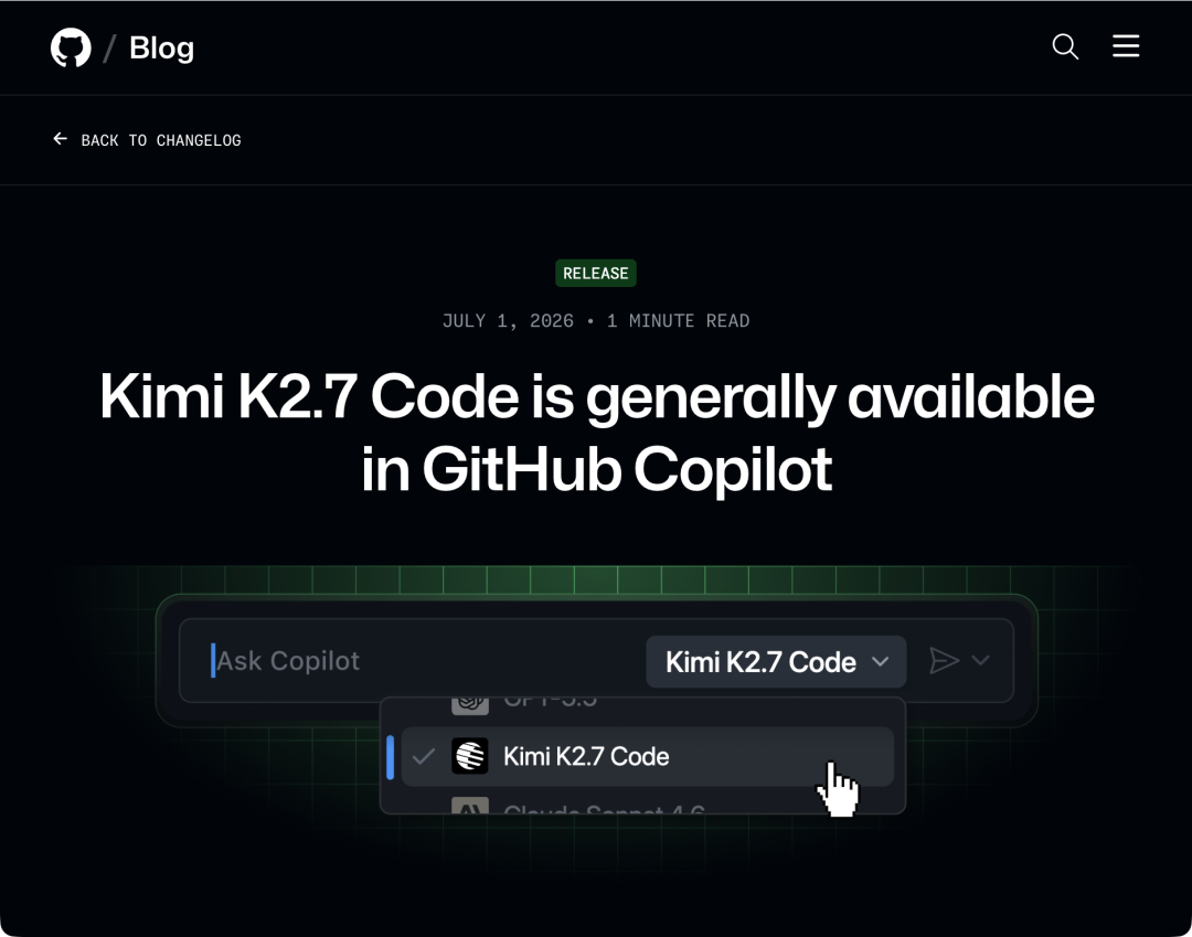 2000 万开发者使用的 GitHub Copilot,现已接入 Kimi K2.7 Code 模型 配图 2