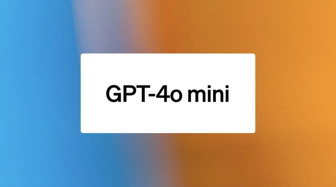 全民进入GPT-4时代：OpenAI强势推出GPT-4o mini！彻底取代GPT-3.5！ 配图 5