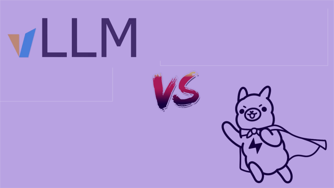 LLM运行框架对比：ollama与vllm浅析